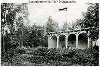 8.1 Friedensh&ouml;he, Aussichtsturm und Schutzh&uuml;tte ca. 1910